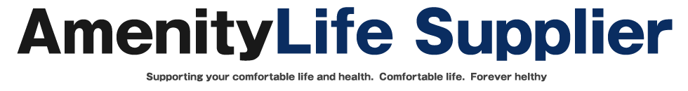 AmenityLife Supplier Supporting your comfortable life and health. Comfortable life. Forever helthy